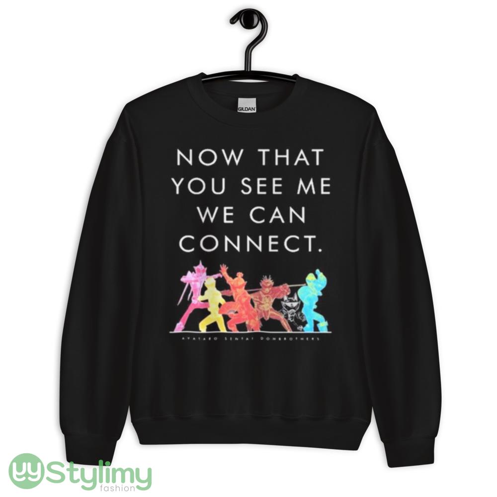 Now That You See Me We Can Connect Shirt 8 Now That You See Me We Can Connect Shirt - 18000 Unisex Heavy Blend Crewneck Sweatshirt