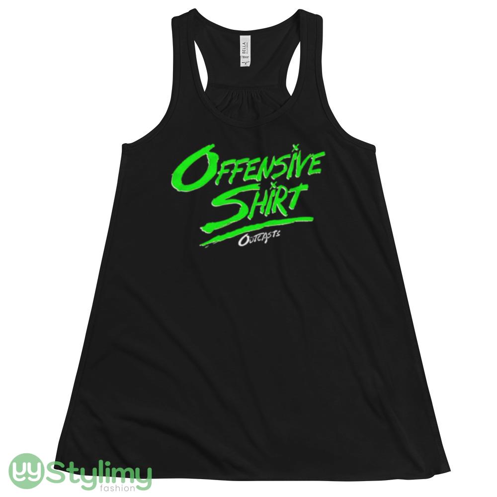 Outcasts offensive shirt 4 Outcasts offensive shirt - 8800 Women's Flowy Racerback Tank