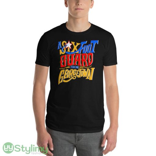 Philadelphia 76ers a six foot guard from georgetown shirt - 980 Lightweight Fashion Short Sleeve T-Shirt