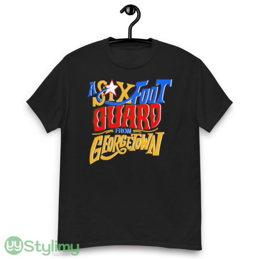 Philadelphia 76ers a six foot guard from georgetown shirt - Men’s Classic Tee Gildan 5000