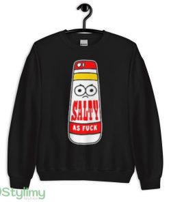 salty as fuck shirt - 18000 Unisex Heavy Blend Crewneck Sweatshirt