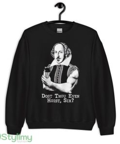 Shakespeare dost thou even hoist sir shirt - 18000 Unisex Heavy Blend Crewneck Sweatshirt