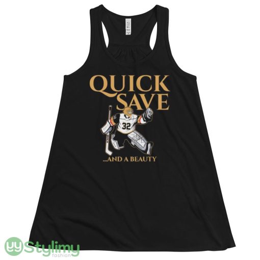 Vegas Golden Knights Vegas Jonathan Quick save and a beauty shirt - 8800 Women's Flowy Racerback Tank