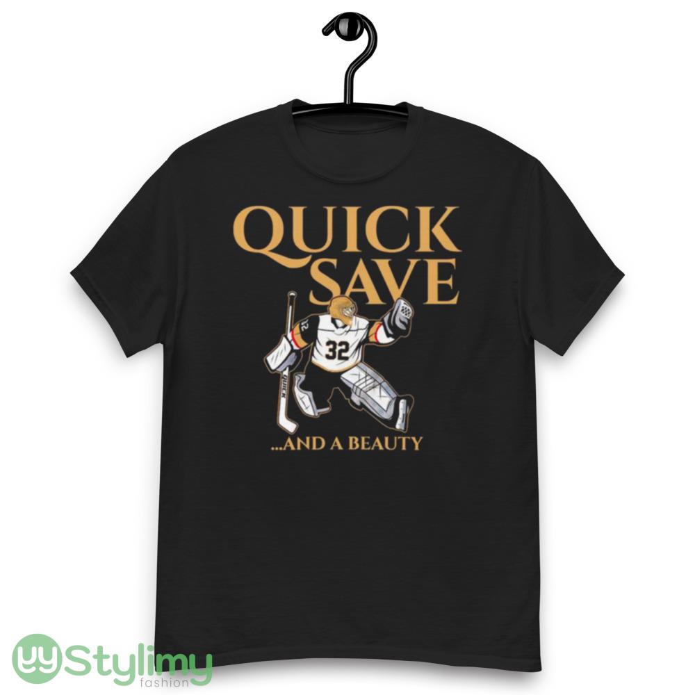 Vegas Golden Knights Vegas Jonathan Quick save and a beauty shirt 6 Vegas Golden Knights Vegas Jonathan Quick save and a beauty shirt - Men’s Classic Tee Gildan 5000