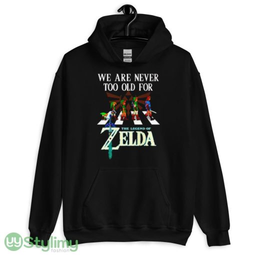 We are never too old for The Legend of Zelda shirt - 18500 Unisex Heavy Blend Hooded Sweatshirt