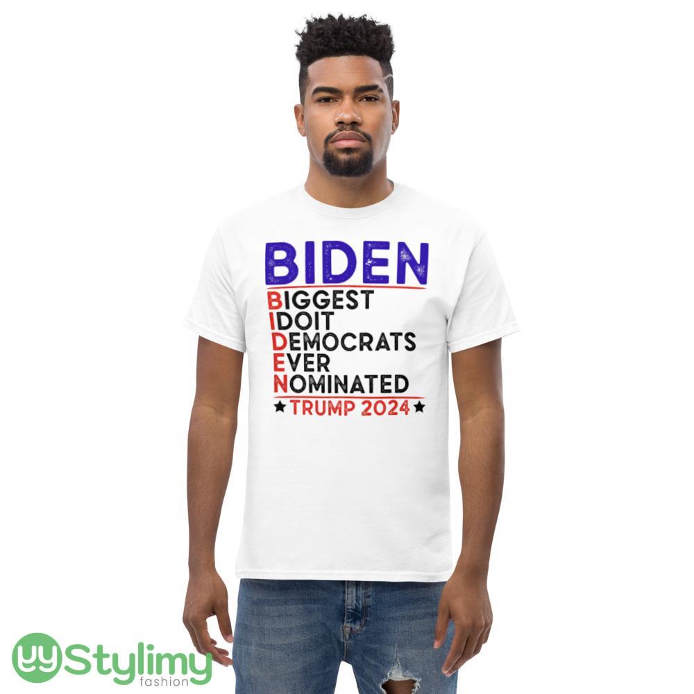 Anti Biden Biggest Idiot Democrats Ever Nominated Trump 2024 T Shirt 7 5 Anti Biden Biggest Idiot Democrats Ever Nominated Trump 2024 T Shirt 7 - Men’s Classic Tee Gildan 5000