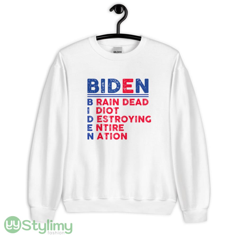 AntiBidenBiden Funny White T Shirt Gift For Men And Women 7 AntiBidenBiden Funny White T Shirt Gift For Men And Women - 18000 Unisex Heavy Blend Crewneck Sweatshirt