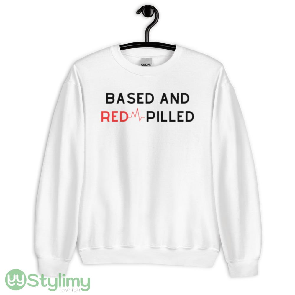 Based And Redpilled Funny White T Shirt 3 7 Based And Redpilled Funny White T Shirt 3 - 18000 Unisex Heavy Blend Crewneck Sweatshirt
