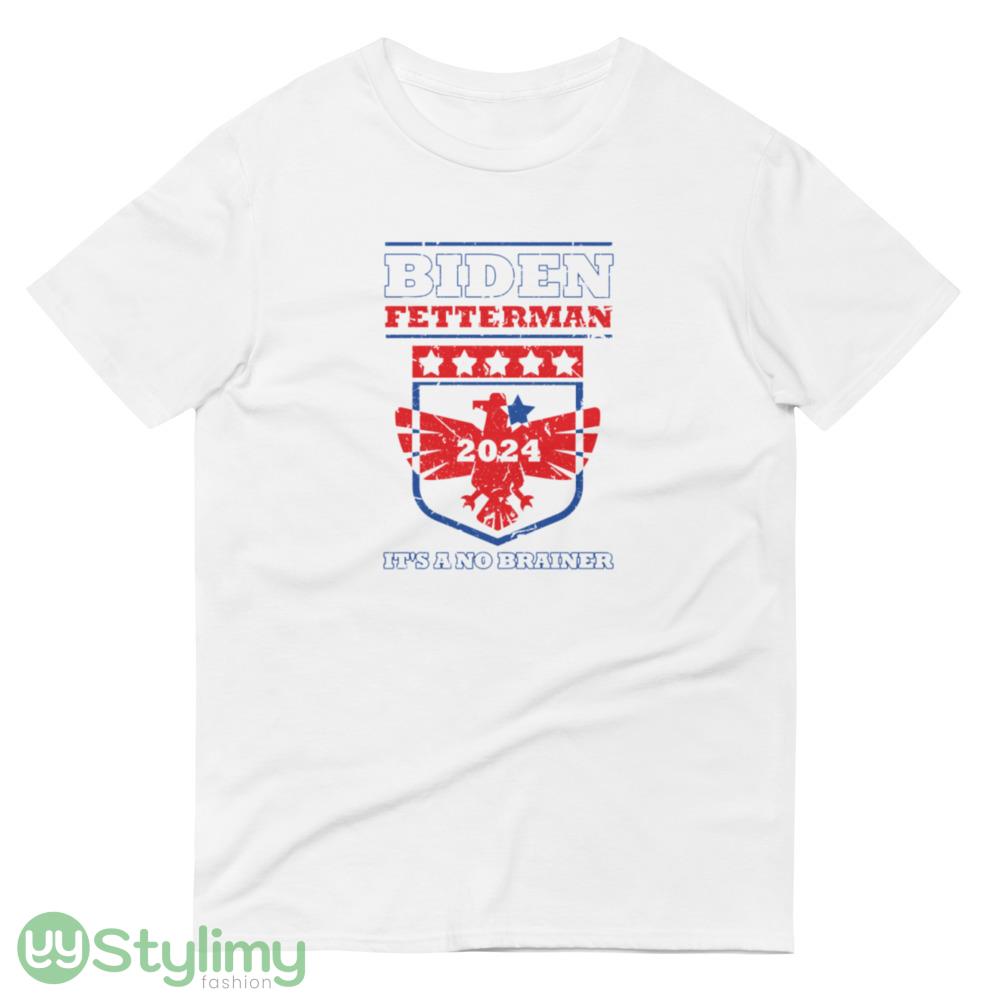 Biden Fetterman 2024 It's a No Brainer Funny Political Humor T Shirt 4 Biden Fetterman 2024 It's a No Brainer Funny Political Humor T Shirt - 980 Lightweight Fashion Short Sleeve T-Shirt