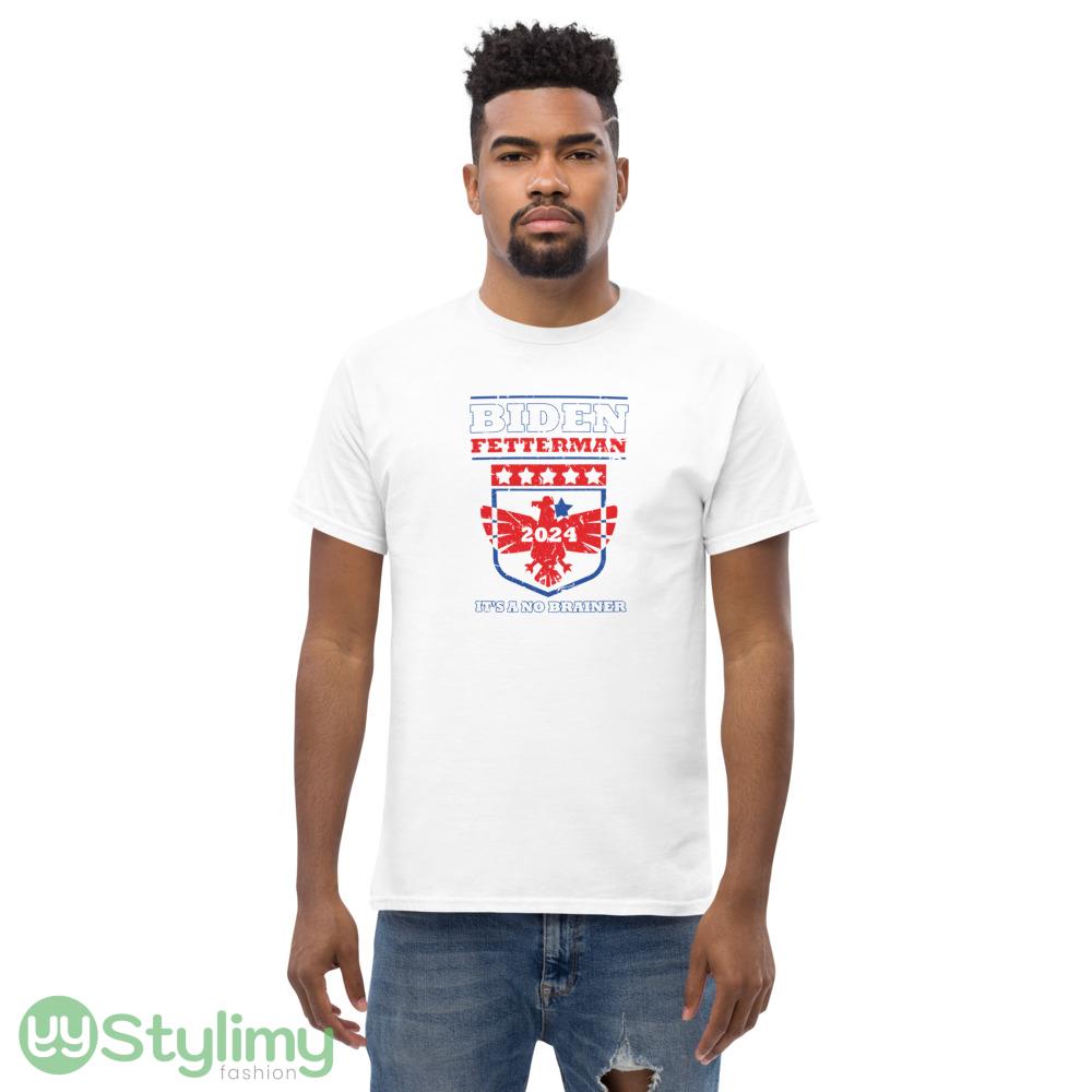 Biden Fetterman 2024 It's a No Brainer Funny Political Humor T Shirt 5 Biden Fetterman 2024 It's a No Brainer Funny Political Humor T Shirt - Men’s Classic Tee Gildan 5000