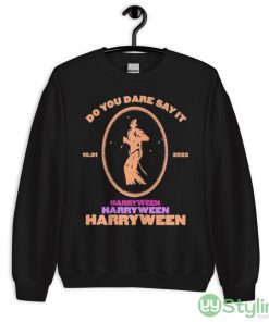 Do You Dare Say It Harryween Shirt - 18000 Unisex Heavy Blend Crewneck Sweatshirt