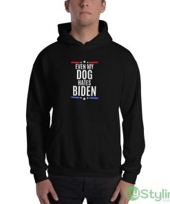 Even my dog hates biden - joe biden sucks Black T Shirt - 18500 Unisex Heavy Blend Hooded Sweatshirt