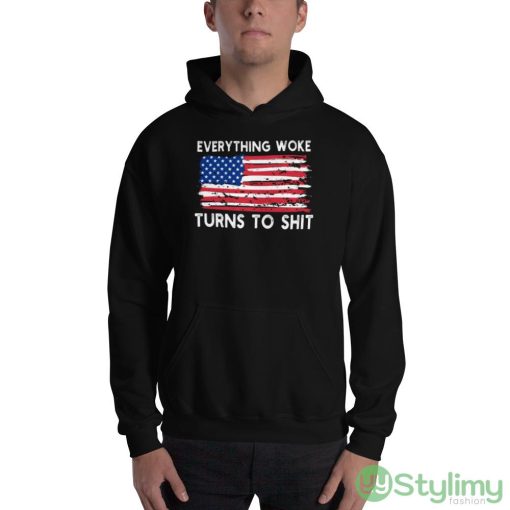 Everything Woke Turns To Shit Design 1 Black T Shirt