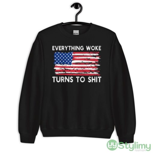Everything Woke Turns To Shit Design 1 Black T Shirt