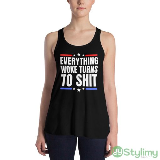 Everything woke turns to shit – joe biden sucks Black T Shirt
