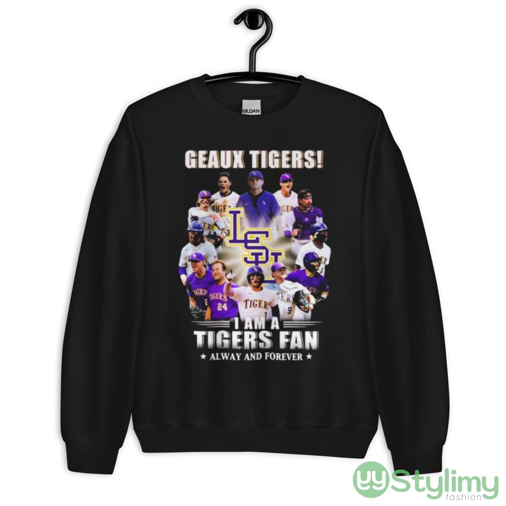 Geaux Tigers I Am A Tigers Fan Always And Forever shirt 7 Geaux Tigers I Am A Tigers Fan Always And Forever shirt - 18000 Unisex Heavy Blend Crewneck Sweatshirt