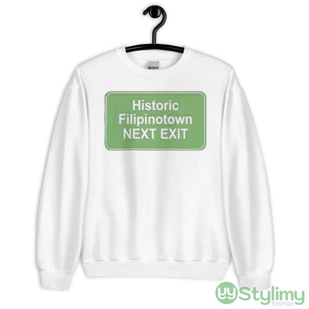 Historic Filipinotown Next Exit Graphics T Shirt 7 Historic Filipinotown Next Exit Graphics T Shirt - 18000 Unisex Heavy Blend Crewneck Sweatshirt