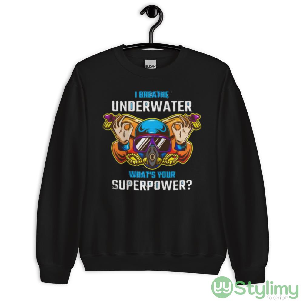 I Breathe Underwater what’s Your Superpower shirt 7 I Breathe Underwater what’s Your Superpower shirt - 18000 Unisex Heavy Blend Crewneck Sweatshirt