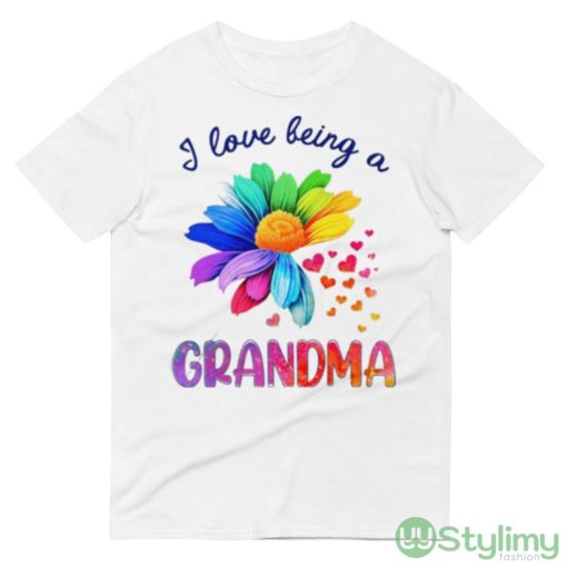 I Love Being A Grandma Sunflower Design Shirt - 980 Lightweight Fashion Short Sleeve T-Shirt