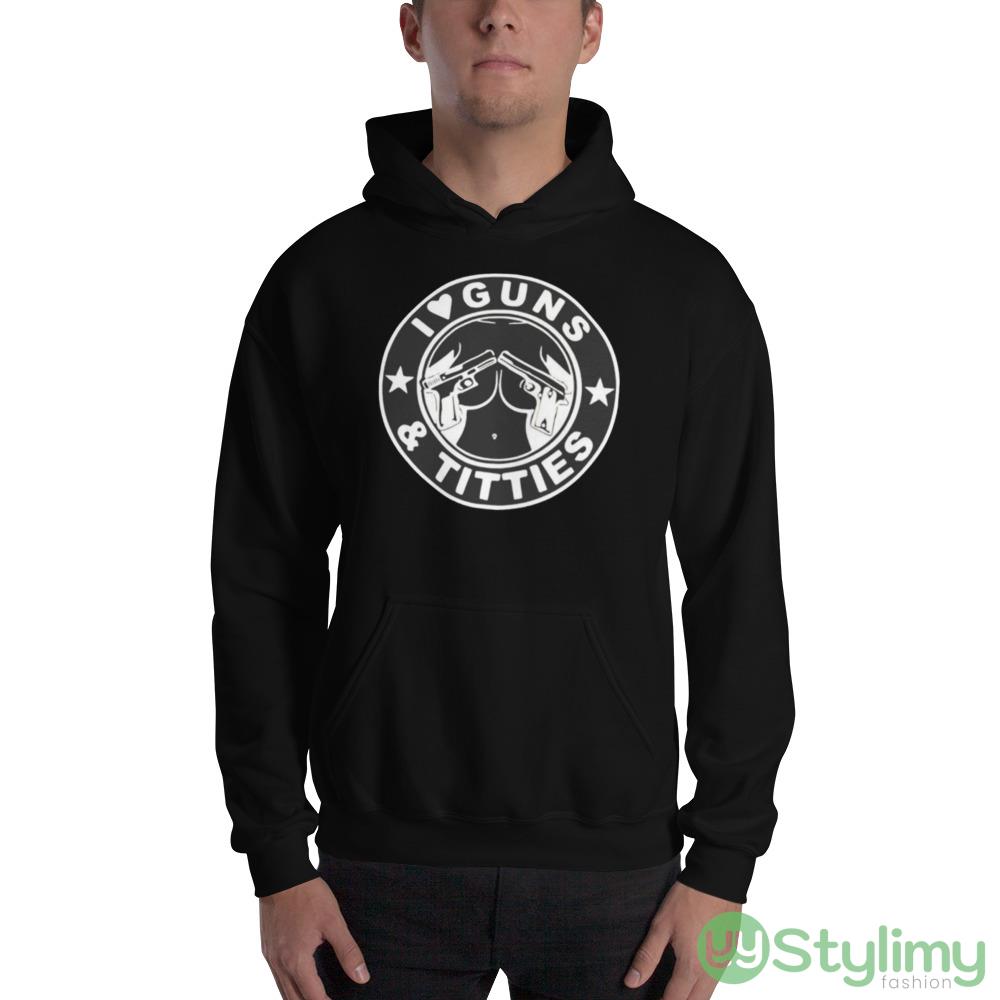 I love guns & titties shirt 7 I love guns & titties shirt - 18500 Unisex Heavy Blend Hooded Sweatshirt