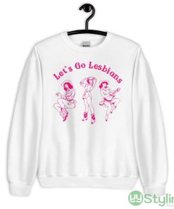 Let’s Go Lesbians Shirt For Men And Women - 18000 Unisex Heavy Blend Crewneck Sweatshirt