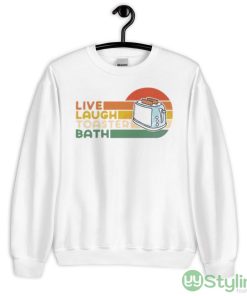Live Laugh Toaster Bath Pride Month Shirt - 18000 Unisex Heavy Blend Crewneck Sweatshirt