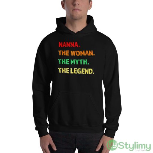 Nanna the woman the myth the legend shirt