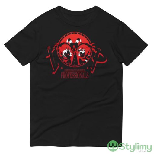 Start Up Killing Company Immediate Murder Professionals shirt