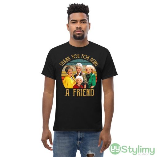 The Golden Girls Thank You For Being A Friends Shirt