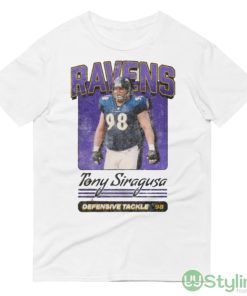 Tony Siragusa Sportr Art Ravens Football shirt - 980 Lightweight Fashion Short Sleeve T-Shirt