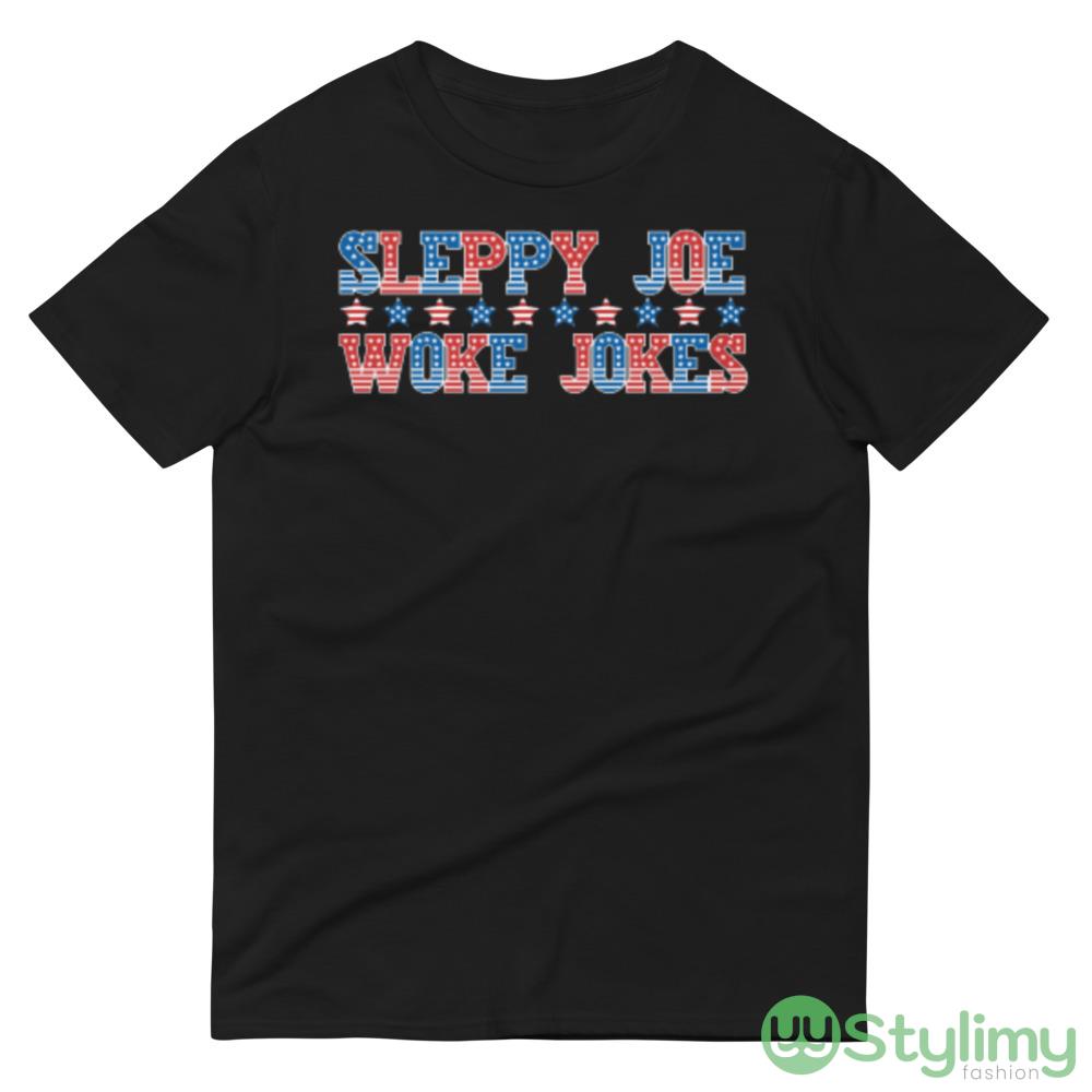 Sleppy Joe Woke Jokes Funny T Shirt 8 Sleppy Joe Woke Jokes Funny T Shirt - 980 Lightweight Fashion Short Sleeve T-Shirt