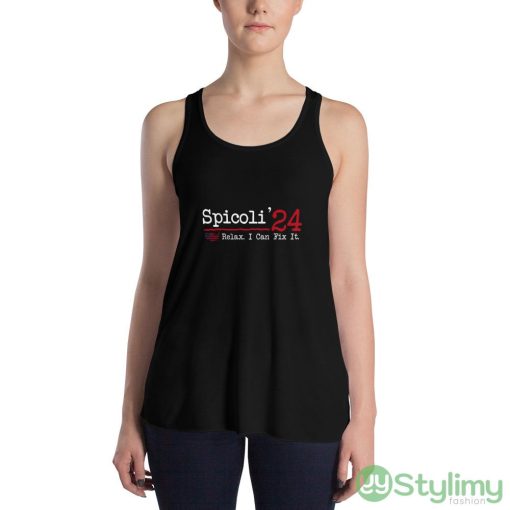 Spicoli 2024 Relax I Can Fix It Funny T Shirt - 8800 Women's Flowy Racerback Tank