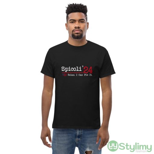 Spicoli 2024 Relax I Can Fix It Funny T Shirt - Men’s Classic Tee Gildan 5000