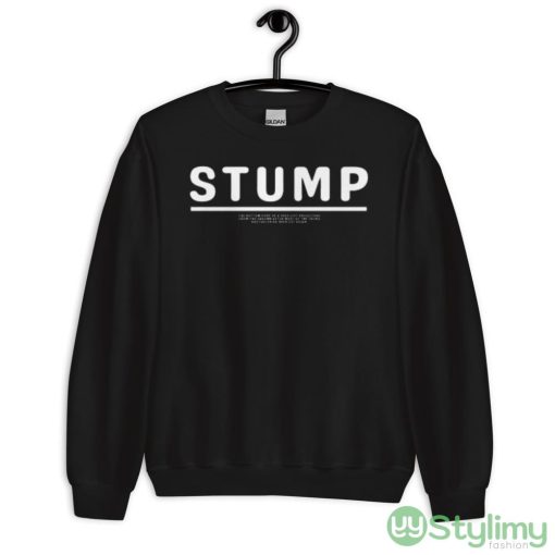 Stump Ideal T Shirt For Men And Women