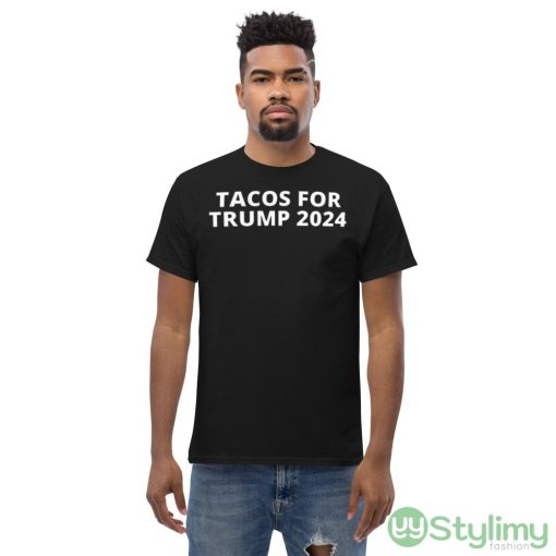 Tacos for trump 2024 Funny T Shirt - Men’s Classic Tee Gildan 5000