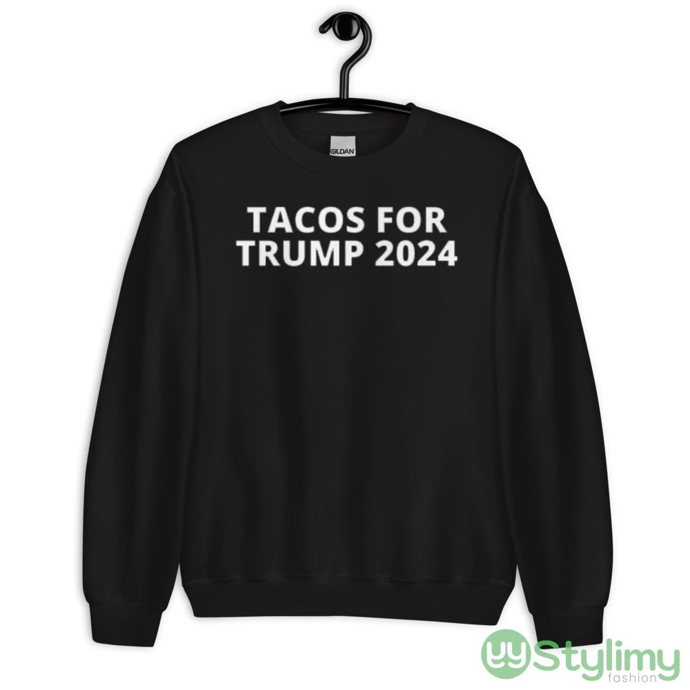 Tacos for trump 2024 Funny T Shirt 7 Tacos for trump 2024 Funny T Shirt - 18000 Unisex Heavy Blend Crewneck Sweatshirt