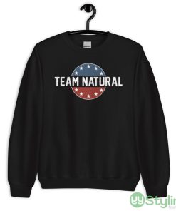 Team Natural Ideal T Shirt For Men And Women - 18000 Unisex Heavy Blend Crewneck Sweatshirt