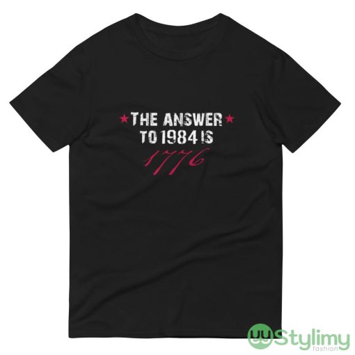 The Answer to 1984 is 1776 Funny T Shirt - 980 Lightweight Fashion Short Sleeve T-Shirt