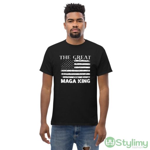 The Great MAGA King American Flag Trump President Shirt - Men’s Classic Tee Gildan 5000