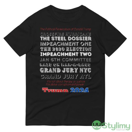 The Political Persecution of Donald Trump Black T Shirt - 980 Lightweight Fashion Short Sleeve T-Shirt