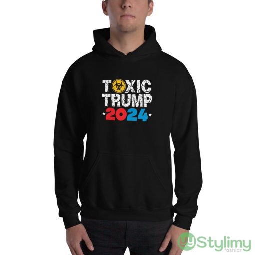 Toxic Trump 2024 Funny T Shirt - 18500 Unisex Heavy Blend Hooded Sweatshirt