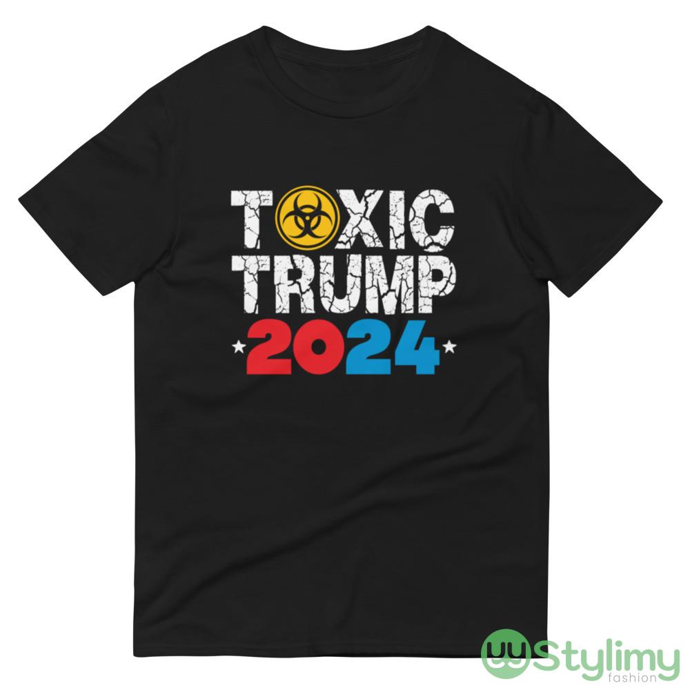 Toxic Trump 2024 Funny T Shirt 8 Toxic Trump 2024 Funny T Shirt - 980 Lightweight Fashion Short Sleeve T-Shirt