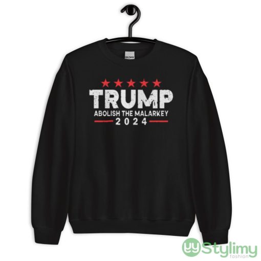 Trump 2024 - Abolish The Malarkey Black T Shirt - 18000 Unisex Heavy Blend Crewneck Sweatshirt