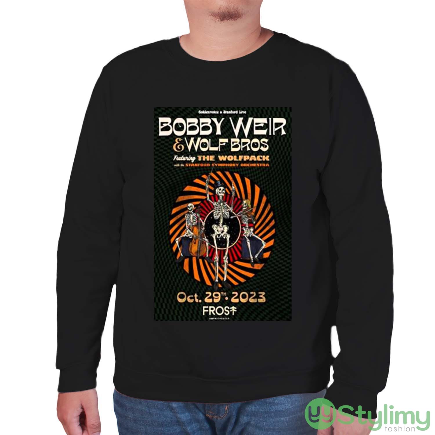 Bobby Weir & Wolf Bros 2023 Outlaw Music Festival Tour Frost Amphitheater Stanford shirt 6 Bobby Weir & Wolf Bros 2023 Outlaw Music Festival Tour Frost Amphitheater Stanford shirt - Unisex Sweatshirt