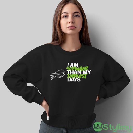 Buffalo Bills I Am Stronger Than My Darkest Days shirt