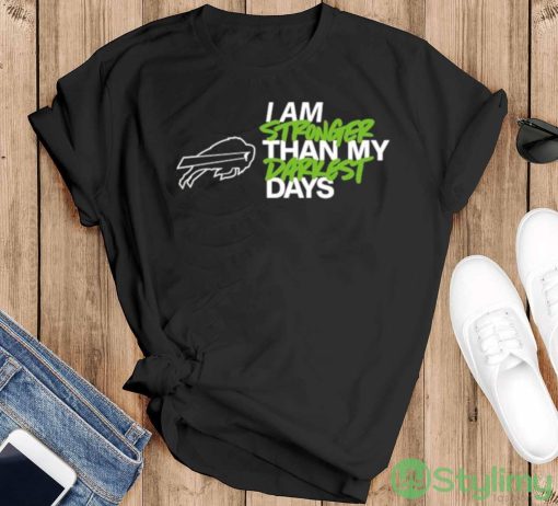 Buffalo Bills I Am Stronger Than My Darkest Days shirt