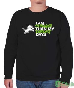 Detroit Lions I Am Stronger Than My Darkest Days shirt - Unisex Sweatshirt