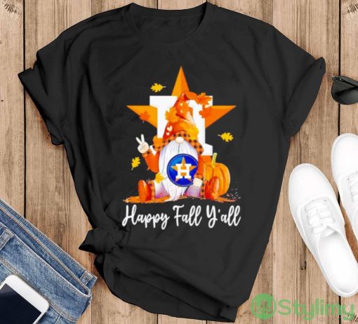 Gnomes Houston Astros happy fall y’all shirt - Black T-Shirt