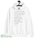 I Waited 4 Months Avoiding Something That Actually Took 6 Minutes To Complete T Shirt - White Ladies Tank Top