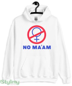 No ma’am sign shirt - 18500 Unisex Heavy Blend Hooded Sweatshirt-1